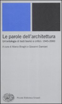 Parole_Dell`architettura_(le)_-Biraghi_M._(cur.);_Damiani_G.